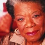 Maya Angelou‏